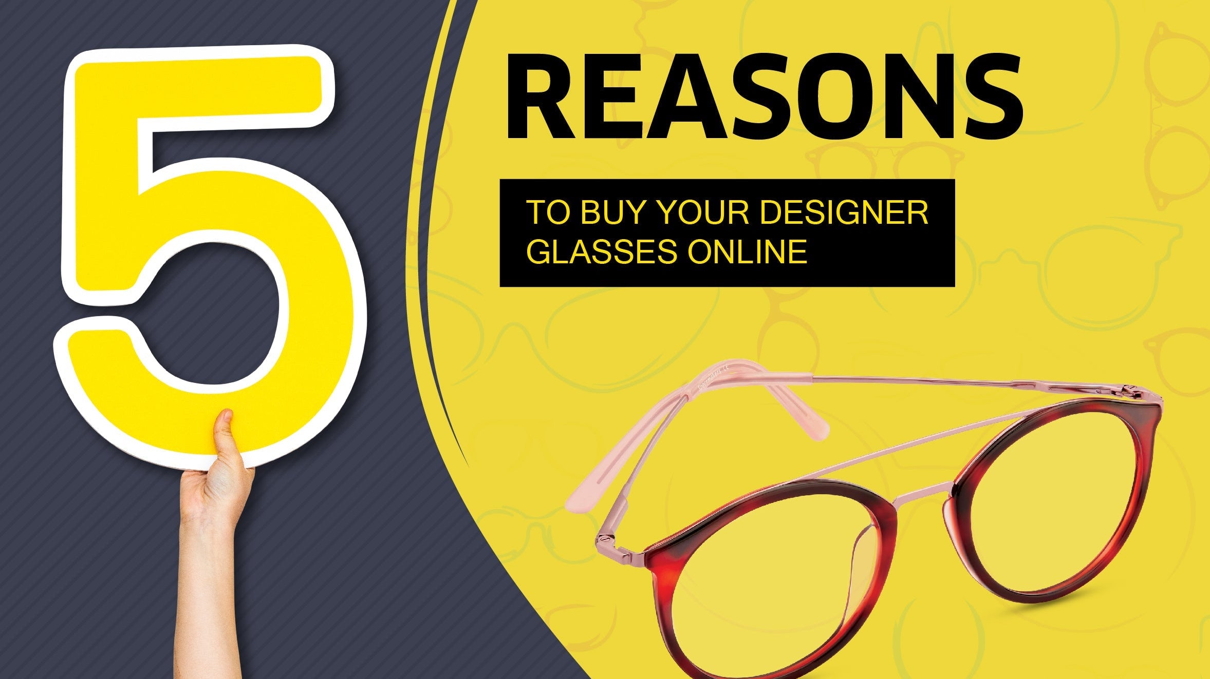 5 reasons to buy your designer glasses online