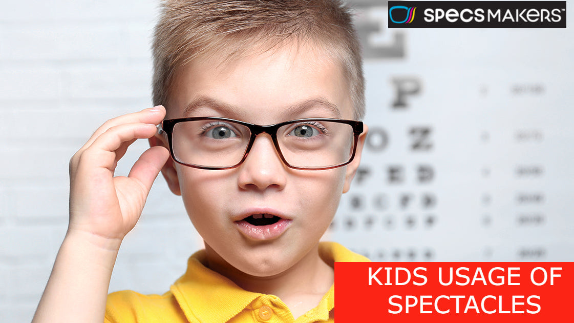 KIDS USAGE OF SPECTACLES