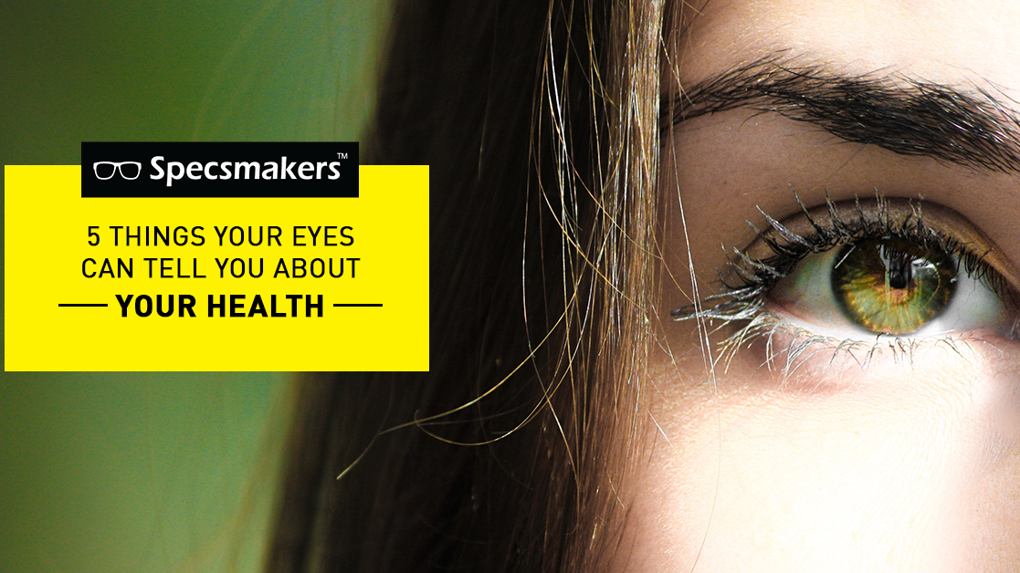 5 things your eyes can tell you about your health