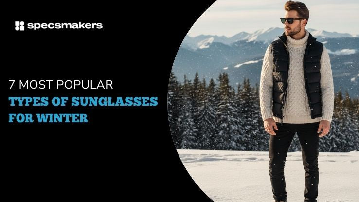 types-of-sunglasses-for-winter