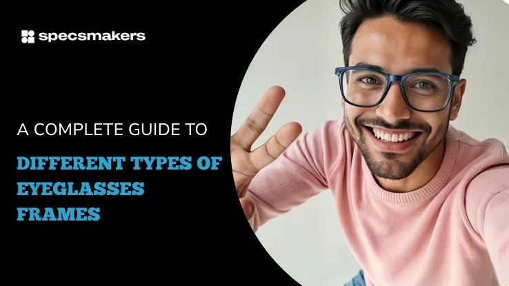 types-of-eyeglasses-frames