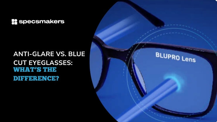 Anti-Glare-Vs-Blue-Cut-Eyeglasses