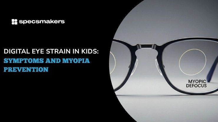 Digital-Eye-Strain-in-Kids-Symptoms-and-Myopia-Prevention