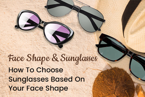 How To Buy Men's Sunglasses | The Perfect Pair For Your Face Shape