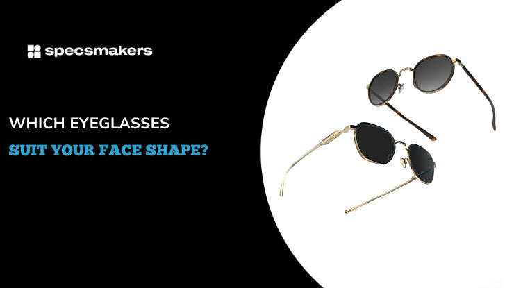 Which-Eyeglasses-Suit-Your-Face-Shape