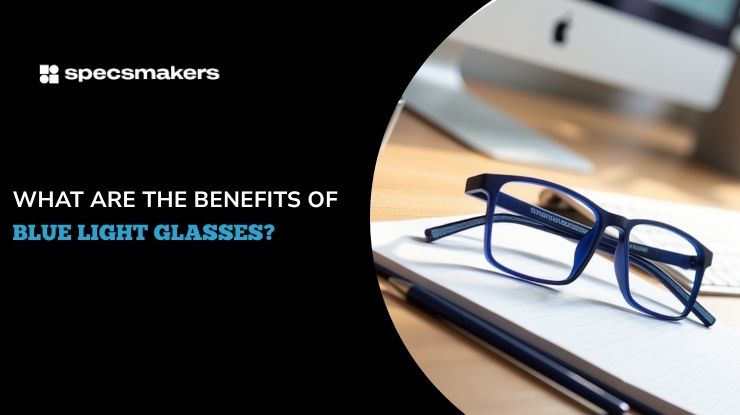 benefits-of-blue-light-glasses