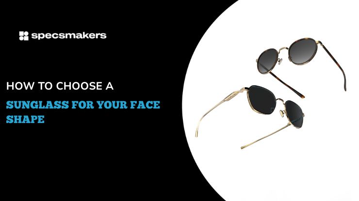 how-to-choose-a-sunglass-for-your-face-shape