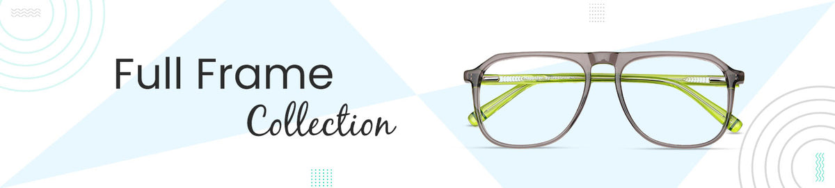 Eyeglasses Fullframe